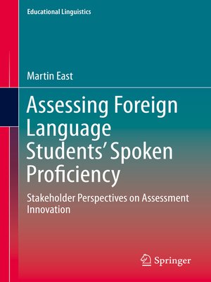 cover image of Assessing Foreign Language Students' Spoken Proficiency